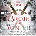 Hörbuchcover von A Breath of Winter: Roman von Carina Schnell, wird gesprochen von Corinna Dorenkamp, Sven Macht, Tim Gössler