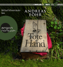 Hörbuchcover von Tote Hand von Andreas Föhr, wird gesprochen von Michael Schwarzmaier