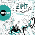 Hörbuchcover von Zimt und verwünscht − Die vertauschten Welten der Victoria King: Sequel zur 1. Staffel der ZIMT-Trilogie von Dagmar Bach, wird gesprochen von Christiane Marx