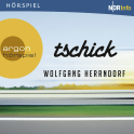 Hörbuchcover von Tschick: Hörspiel von Wolfgang Herrndorf, wird gesprochen von Julian Greis, Constantin von Jascheroff, Effi Rabsilber