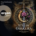 Hörbuchcover von Stella Obskura (Romantasy-Trilogie, Bd. 1): Was das Zwielicht verbirgt von Anna Fleck, wird gesprochen von Nina Reithmeier