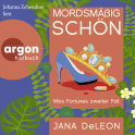 Hörbuchcover von Mordsmäßig schön: Ein Miss-Fortune-Krimi 2 von Jana DeLeon, wird gesprochen von Johanna Zehendner