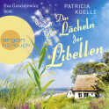 Hörbuchcover von Das Lächeln der Libellen: Ein Inselgarten-Roman von Patricia Koelle, wird gesprochen von Eva Gosciejewicz