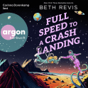 Full Speed to a Crash Landing (Deutsche Ausgabe)