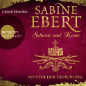 Hörbuchcover von Schwert und Krone – Meister der Täuschung von Sabine Ebert, wird gesprochen von Gabriele Blum