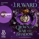 Hörbuchcover von Crown of War and Shadow: Der Fluch der Königreiche von J. R. Ward, wird gesprochen von Viola Müller