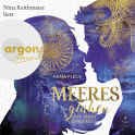 Hörbuchcover von Meeresglühen: Für immer versunken von Anna Fleck, wird gesprochen von Nina Reithmeier