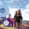 Hörbuchcover von Öffne mir dein Herz von Marie Force, wird gesprochen von Christiane Marx