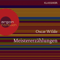 Hörbuchcover von Meistererzählungen von Oscar Wilde, wird gesprochen von Gerd Wameling