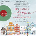 Hörbuchcover von Ein ganzes Herz voll Weihnachten: Geschichten und Rezepte für die schönste Zeit im Jahr von Lea Daume, wird gesprochen von Tanja Fornaro