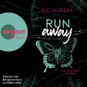 Hörbuchcover von Run away – Ich lasse dich bluten! von D.C. Odesza, wird gesprochen von Milla Wolf, Benjamin Forst