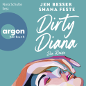 Hörbuchcover von Dirty Diana: Die Reise von Jen Besser, Shana Feste, wird gesprochen von Nora Schulte