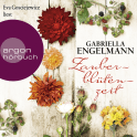 Hörbuchcover von Zauberblütenzeit von Gabriella Engelmann, wird gesprochen von Eva Gosciejewicz