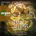 Hörbuchcover von Spellshop: Vom Zauber der kleinen Dinge von Sarah Beth Durst, wird gesprochen von Mélanie Fouché