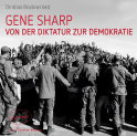 Hörbuchcover von Von der Diktatur zur Demokratie: Ein Leitfaden für die Befreiung von Gene Sharp, wird gesprochen von Christian Brückner