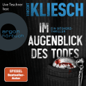 Hörbuchcover von Im Augenblick des Todes: Ein Bösherz-Thriller von Vincent Kliesch, wird gesprochen von Uve Teschner