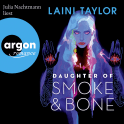 Hörbuchcover von Daughter of Smoke and Bone von Laini Taylor, wird gesprochen von Julia Nachtmann