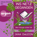 Hörbuchcover von Ins Netz gegangen: Ein Miss-Fortune-Krimi 8 von Jana DeLeon, wird gesprochen von Johanna Zehendner