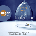 Hörbuchcover von Der Honigmann von Peter Huth, wird gesprochen von Markus J. Bachmann, Oliver Kube, Eva Becker