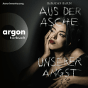 Hörbuchcover von Aus der Asche unserer Angst von Hamadan Hasun, wird gesprochen von Hamadan Hasun