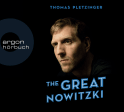 Hörbuchcover von The Great Nowitzki: Das außergewöhnliche Leben des großen deutschen Sportlers von Thomas Pletzinger, wird gesprochen von Julian Mehne