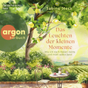 Hörbuchcover von Das Leuchten der kleinen Momente: Wie ich nach Italien reiste und mich selbst fand von Sabine Steck, wird gesprochen von Tanja Fornaro