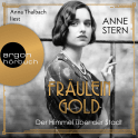 Hörbuchcover von Fräulein Gold: Der Himmel über der Stadt von Anne Stern, wird gesprochen von Anna Thalbach