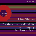 Die Grube und das Pendel & Der Untergang des Hauses Usher