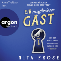 Hörbuchcover von Ein mysteriöser Gast: Zimmermädchen Molly Gray ermittelt von Nita Prose, wird gesprochen von Anna Thalbach