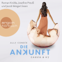Cassia & Ky 3 – Die Ankunft