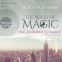 The Rules of Magic. Eine zauberhafte Familie