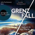 Grenzfall – Ihr Schrei in der Nacht