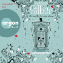 Hörbuchcover von Silber – Das zweite Buch der Träume: Roman von Kerstin Gier, wird gesprochen von Simona Pahl