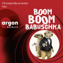 Hörbuchcover von Boom Boom Babuschka: Ein Erdmännchen-Krimi von Moritz Matthies, wird gesprochen von Christoph Maria Herbst