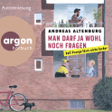 Hörbuchcover von Man darf ja wohl noch fragen: Ralf Prange lässt nicht locker von Andreas Altenburg, wird gesprochen von Andreas Altenburg