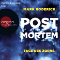 Hörbuchcover von Post Mortem - Tage des Zorns von Mark Roderick, wird gesprochen von Richard Barenberg