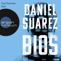 Hörbuchcover von BIOS von Daniel Suarez, wird gesprochen von Uve Teschner