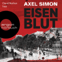 Hörbuchcover von Eisenblut von Axel Simon, wird gesprochen von David Nathan