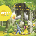 Hörbuchcover von Eliot und Isabella im Finsterwald: Tierabenteuer für Mädchen und Jungen ab 5 Jahren von Ingo Siegner, wird gesprochen von Stefan Kaminski