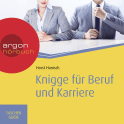 Hörbuchcover von Knigge für Beruf und Karriere von Horst Hanisch, wird gesprochen von Alexander Pensel