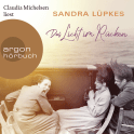 Hörbuchcover von Das Licht im Rücken von Sandra Lüpkes, wird gesprochen von Claudia Michelsen