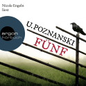 Hörbuchcover von Fünf von Ursula Poznanski, wird gesprochen von Nicole Engeln