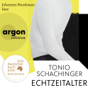 Hörbuchcover von Echtzeitalter von Tonio Schachinger, wird gesprochen von Johannes Nussbaum