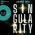 Hörbuchcover von Singularity: Roman von Joshua Tree, wird gesprochen von Robert Frank