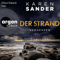 Hörbuchcover von Der Strand: Vergessen von Karen Sander, wird gesprochen von Oliver Siebeck