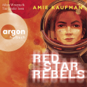 Hörbuchcover von Red Star Rebels von Amie Kaufman, wird gesprochen von Aileen Wrozyna, Tim Gössler
