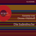 Hörbuchcover von Die Judenbuche von Annette von Droste-Hülshoff, wird gesprochen von Angelica Domröse