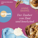 Hörbuchcover von Der Zauber von Zimt und Inselwind von Anne Barns, wird gesprochen von Johanna Zehendner