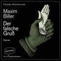 Hörbuchcover von Der falsche Gruß: Roman von Maxim Biller, wird gesprochen von Christian Brückner