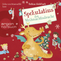 Hörbuchcover von Spekulatius der Weihnachtsdrache von Tobias Goldfarb, wird gesprochen von Felix von Manteuffel